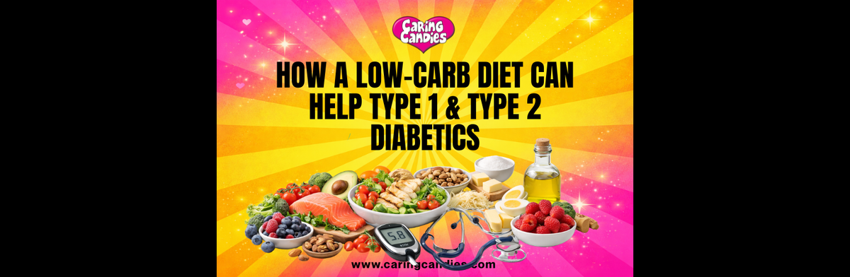 How a Low-Carb Diet Can Help Type 1 and Type 2 Diabetics