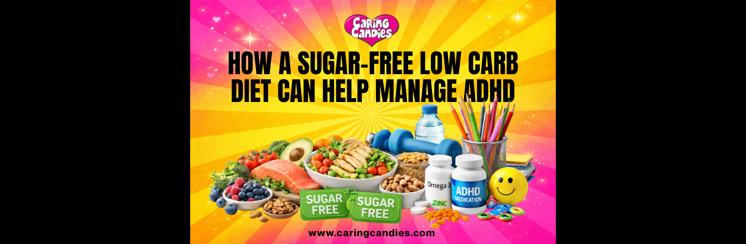 How a Sugar-Free Low-Carb Diet Can Help Manage ADHD