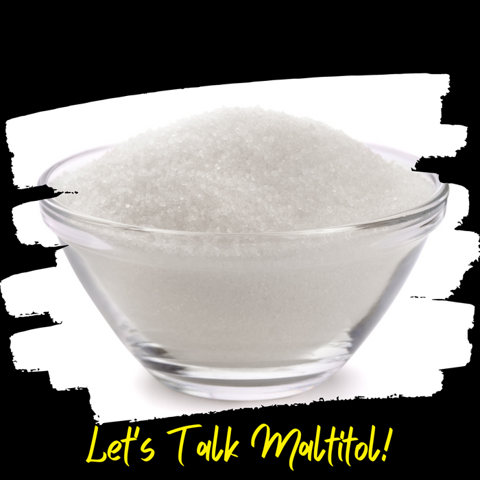 Why we use Powdered Maltitol vs. Maltitol Syrup - Implications for Diabetics